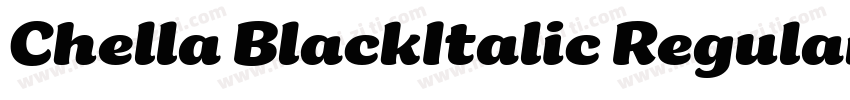 Chella BlackItalic Regular字体转换